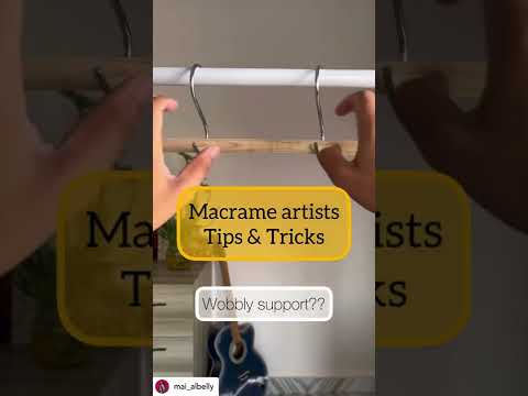 Macrame Tips &