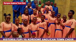 Historia Ya Korogwe Anglican Town Choir - Tanga