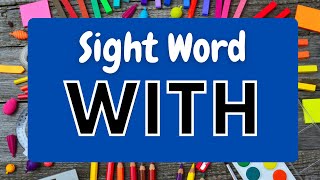 With Sight Word - Kindergarten Reading Practice - Master Sight Words