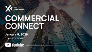 eXp Commercial Connect - January 2026 Exp Commercial Connect June 2026