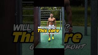 Will you do this workout ? #abs #calisthenics