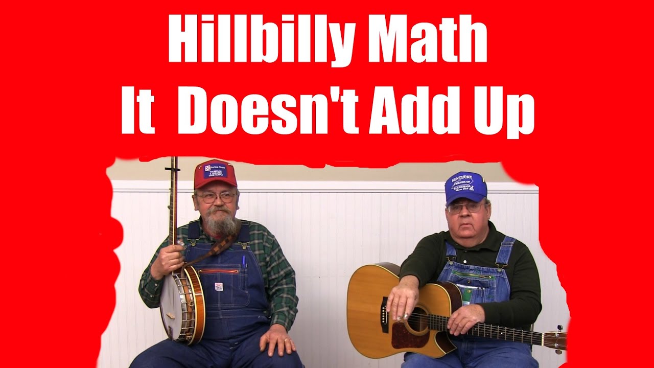Hillbilly Math Doesn't Add Up - YouTube