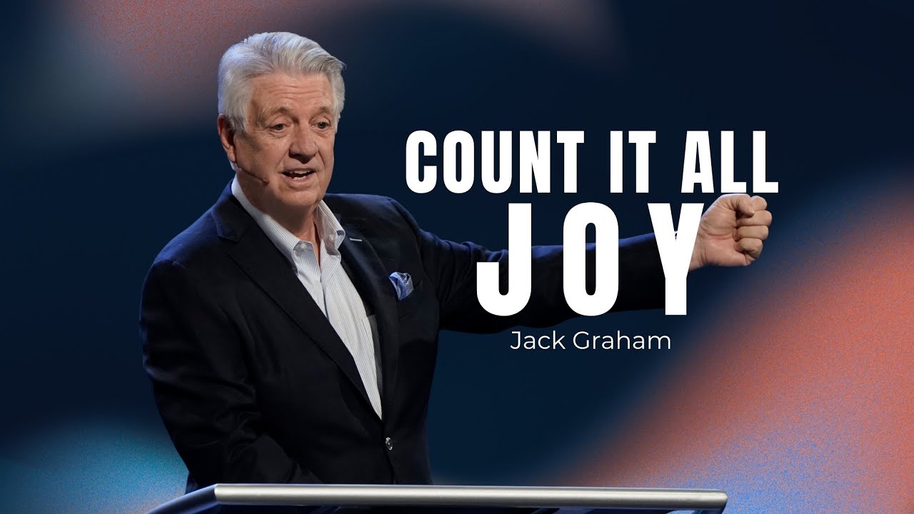 North Campus | Pastor Jack Graham | Count It All Joy | Prestonwood Baptist Church