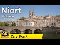 Niort france  the pleasant town of poitou  walking tour 4k 4k u 60 fps