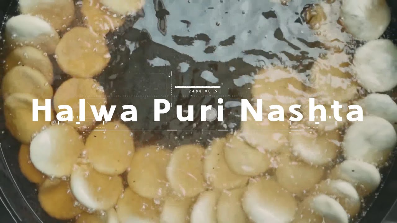 Halwa Puri Nashta Food Vlog Khapar Boyz IUNC YouTube