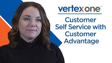 VertexOne Focuses on Customer Advantage through Self Service