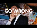 Hauskey - Go Wrong (Lyrics)