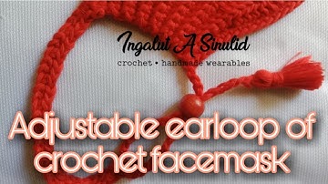 Crochet|How to make Adjustable ear loops of crochet facemask (with beads and tassles)