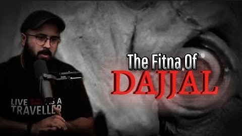The Fitna Of Dajjal | Tuaha Ibn Jalil