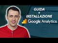 Guida completa Google Analytics + Installazione