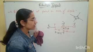 Electric Dipole//Electric field at a point on axis//12th Physics//Chapter 1