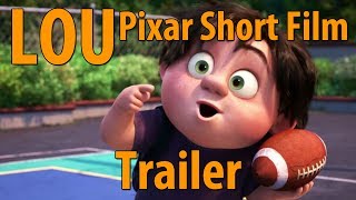Lou - Pixar Animated Short Film - TRAILER \/ REVIEW \/ DETAILS