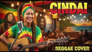 Download Lagu CINDAI || REGGAE COVER MP3