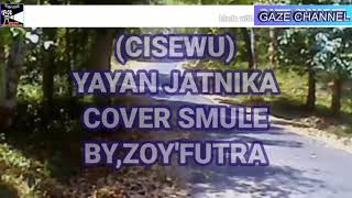 Download Lagu Cisewu,Yayan jatnika,Cover smule.By,Zoy futra MP3 Download Lagu Cisewu,Yayan jatnika,Cover smule.By,Zoy futra MP3