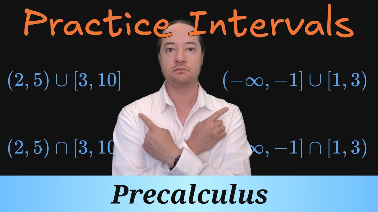 Precalculus 1.1.8p1 - Practice Intervals with Union and Intersection ...