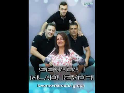 senada i mladi izvori --- mix izvornih pjesama 1 dio