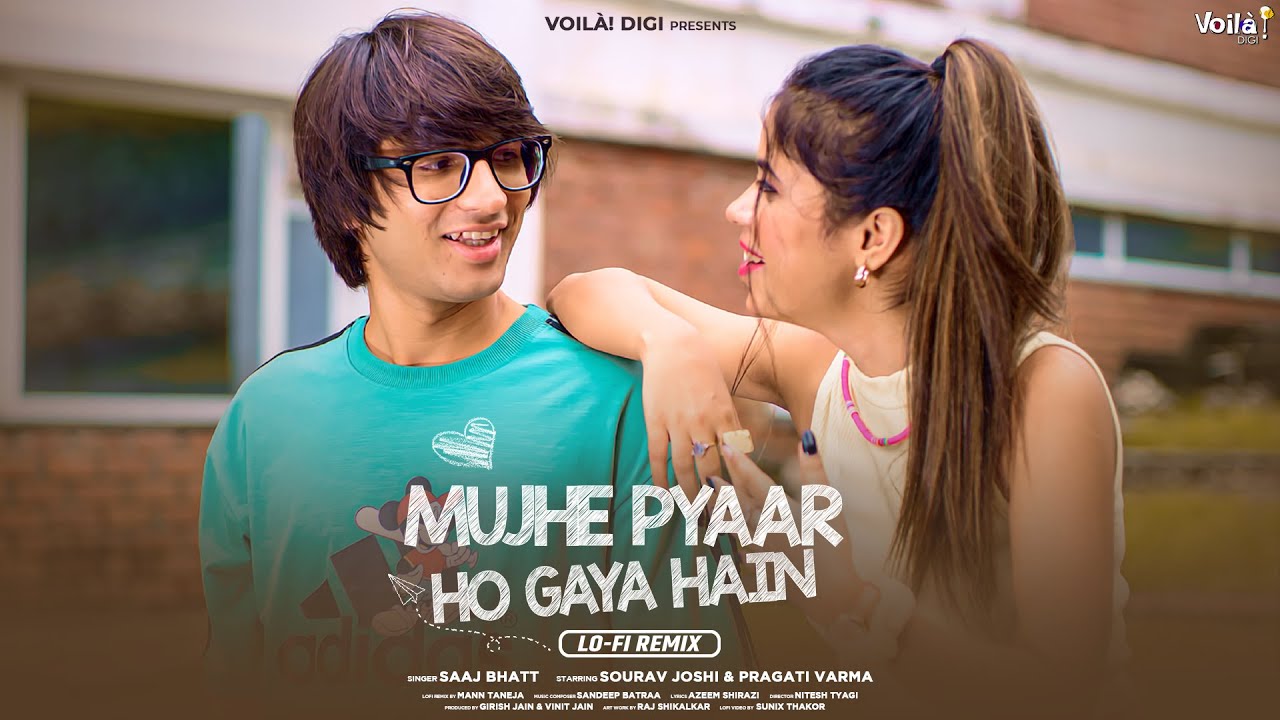 SOURAV JOSHI VLOGS & PRAGATI VERMA: Mujhe Pyaar Ho Gaya Hain - Lofi | Saaj Bhatt | Sandeep Batraa