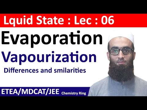 Differences between Evaporation and vapourization || class 11|| Lec 06 || liquids chapter