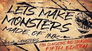 What if CALLIGRAPHY was a D&D Monster? Manual Monsters Episode 2