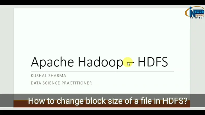 How to change block size of a file in HDFS? | Part 1