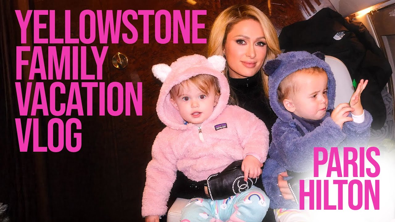 Paris Hilton’s MAGICAL Birthday at Yellowstone with Phoenix & London |  Paris Hilton