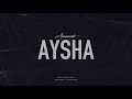 Amanati  aysha  official audio