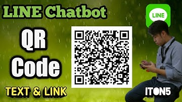 LINE ChatBot สร้าง QR code TEXT & Link สารพัดประโยชน์