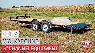 5" Channel Equipment (CE) Quick Walkaround