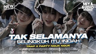 Download Lagu 🎵DJ TAK SELAMANYA SELINGKUH ITU INDAH TRAP X PARTY NGUK (MIYA AUDIO PRODUCTION) MP3
