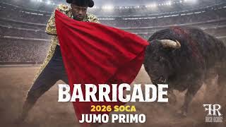 Download Lagu Jumo Primo - Barricade (2026 Soca Monarch Entry) MP3