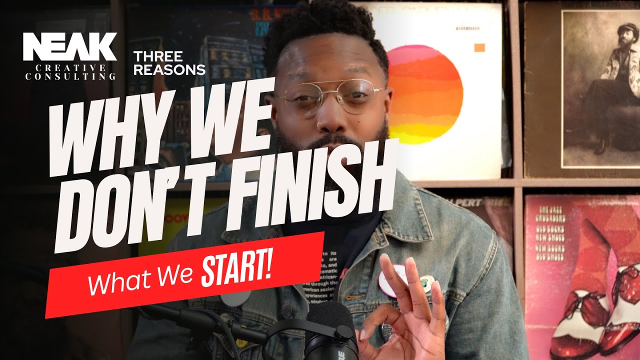 Three Reasons Why We Don’t Finish What We Start - YouTube