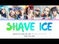 BALLISTIK BOYZ - Shave Ice [Color Coded Lyrics]