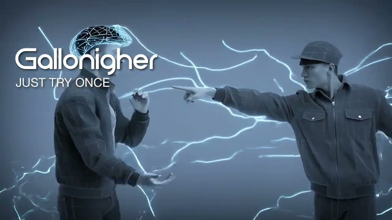 Gallonigher - Just Try Once