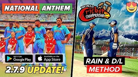 WCC2 2.7.9 UPDATE! National Anthem | Rain D/L Method Features | New Jersey | in Hindi