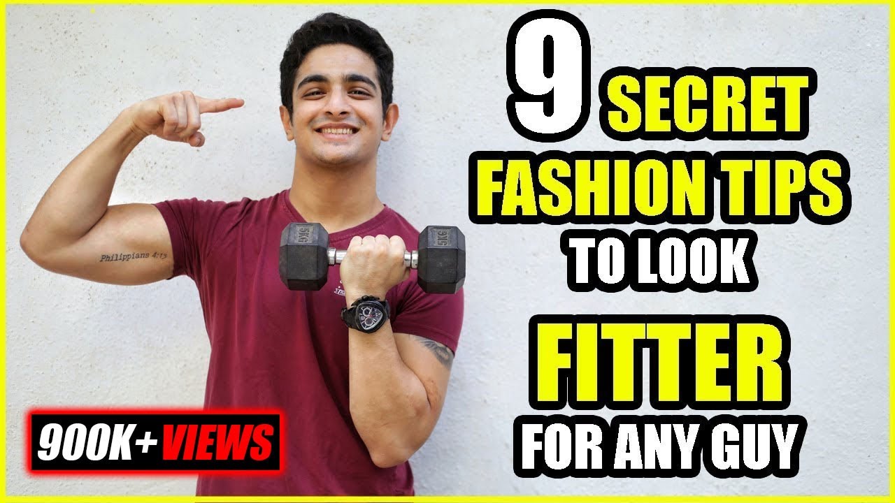9 Fashion SECRETS to Look FITTER - For Fit, Fat or Thin Guys | BeerBiceps Men's Style - YouTube