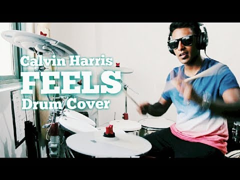 Feels - Drum Cover Remix - Calvin Harris Ft. Pharrell Williams, Katy Perry & Big Sean (HD)
