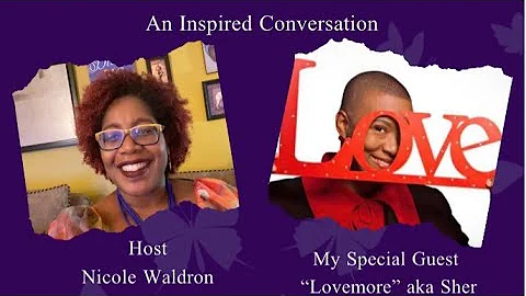 A inspired Conversation on Love with Lovemore Sher...
