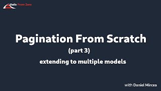 Pagination From Scratch: Extending to Multiple Models