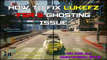 How To Fix Cyberpunk 2077 2.11 Update Ghosting Issue 100% Working On All GPUs