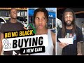 The Black Guy Trying To Buy A Car TikTok Memes | Being Black Trying to buy a Car: Funniest Videos