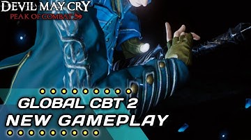 NEW GAMEPLAY Global CBT 2 - Devil May Cry: Peak Of Combat 2023 (Android & iOS)