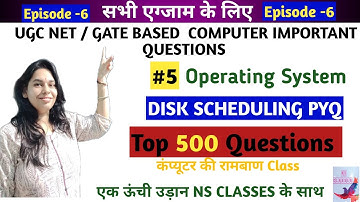 Episode 6- 500+ Operating System Questions Series || UGC NET / GATE IMPORTANT QUESTIONS #NSCLASSES