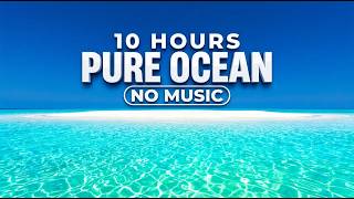 Hidden Island Ambience (10 Hours) | Instant Calm & Deep Relaxation [No Music] 🏝️🌊