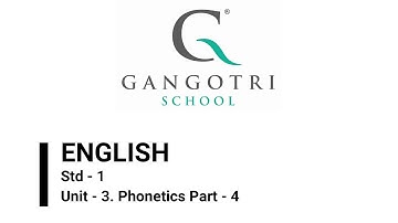Std - 1 | English | Unit - 3 | Phonetics | Part - 4