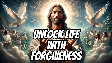 Bible Stories #14: The Power of Forgiveness - Transform Your Life