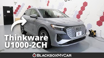 Thinkware U1000 4K UHD Dual-Channel Dash Cam x 2023 Audi Q4 E-Tron | BlackboxMyCar