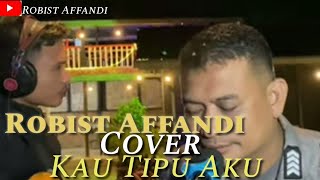 Cover Lagu Kau Tipu aku Kangen Band rasa Iwan Fals