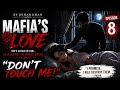 Mafia’s Love Ep 8 By Rehab Khan | The Promise of Darkness