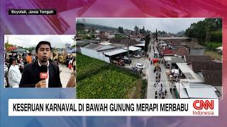 Karnaval 17 Agustus di Bawah Gunung Merapi Merbabu