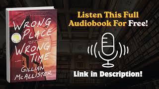 Wrong Place Wrong Time Audiobook - By Gillian McAllister